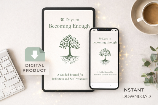 30 Days to Becoming Enough - Guided Journal
