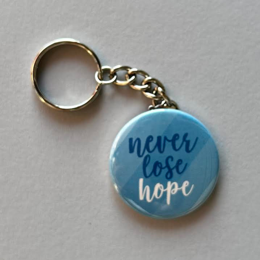Never Lose Hope - Keychain