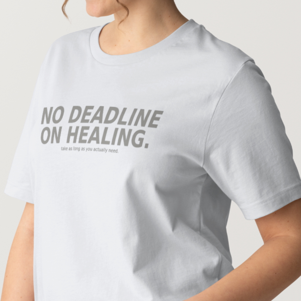 T-Shirt No Deadline On Healing
