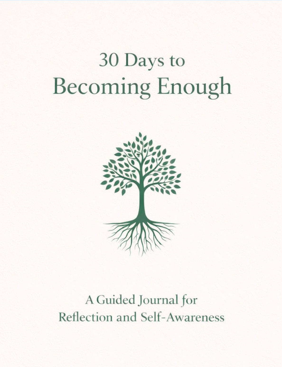 30 Days to Becoming Enough - Guided Journal